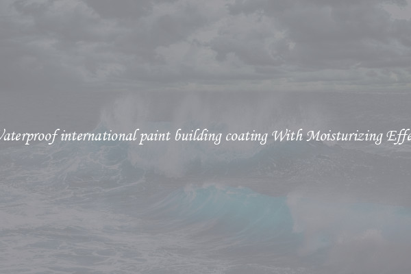 Waterproof international paint building coating With Moisturizing Effect