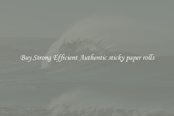 Buy Strong Efficient Authentic sticky paper rolls