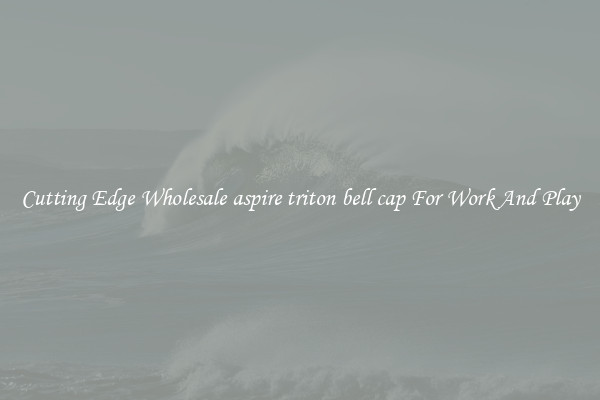 Cutting Edge Wholesale aspire triton bell cap For Work And Play